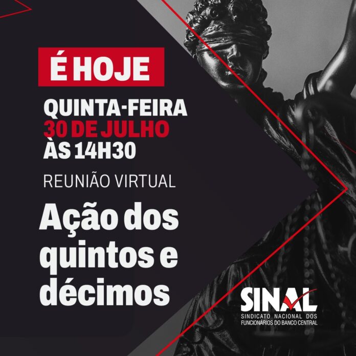 Reunião virtual sobre ação dos quintos e décimos começa às 14h30